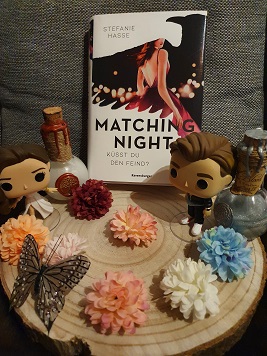 "Matching Night: Küsst du den Feind?" Teil 1 von Stefanie Hasse